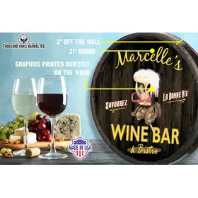 Handmade quarter barrel wine bar sign with Marcelle’s Wine Bar & Bistro design on wood barrel end specs
