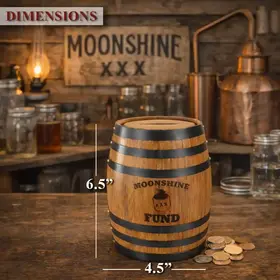 ini oak barrel Moonshine Fund piggy bank showing dimensions 6.5 inches tall and 4.5 inches wide on a rustic moonshine themed bar shelf with jars and distilling equipment.