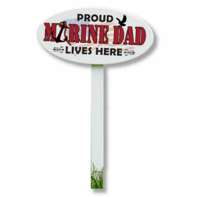‘Proud Marine Dad Lives Here’ Yard Stake Sign