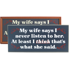 MY WIFE SAYS...(DSB2025)
