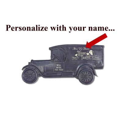 Personalized Wine Taster Model T Truck Sign