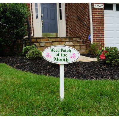 'Weed Patch of the Month' Garden Yard Stake Sign (GS_2352)