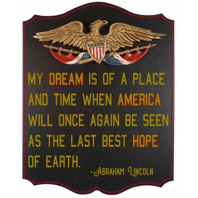 My Dream... -Abraham Lincoln