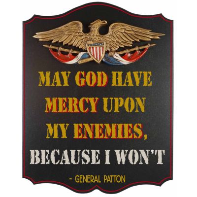 May God Have Mercy... -General Patton