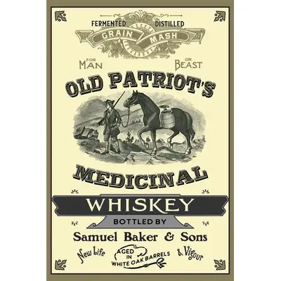 Medicinal Whiskey
